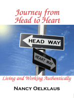 Journey from Head to Heart: Living and Working Authentically