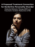 A Proposed Treatment Connection for Borderline Personality Disorder (BPD): Dialectical Behavior Therapy (DBT) and Traumatic Incident Reduction (TIR)