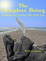 The Complete Being: Finding and Loving the Real You
