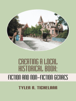 Creating a Local Historical Book: Fiction and Non-Fiction Genres