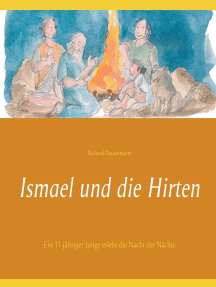 Ismael und die Hirten: Ein 11-jähriger Junge erlebt die Nacht der Nächte