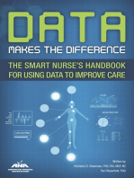 Data Makes the Difference: The Smart Nurse's Handbook for Using Data to Improve Care