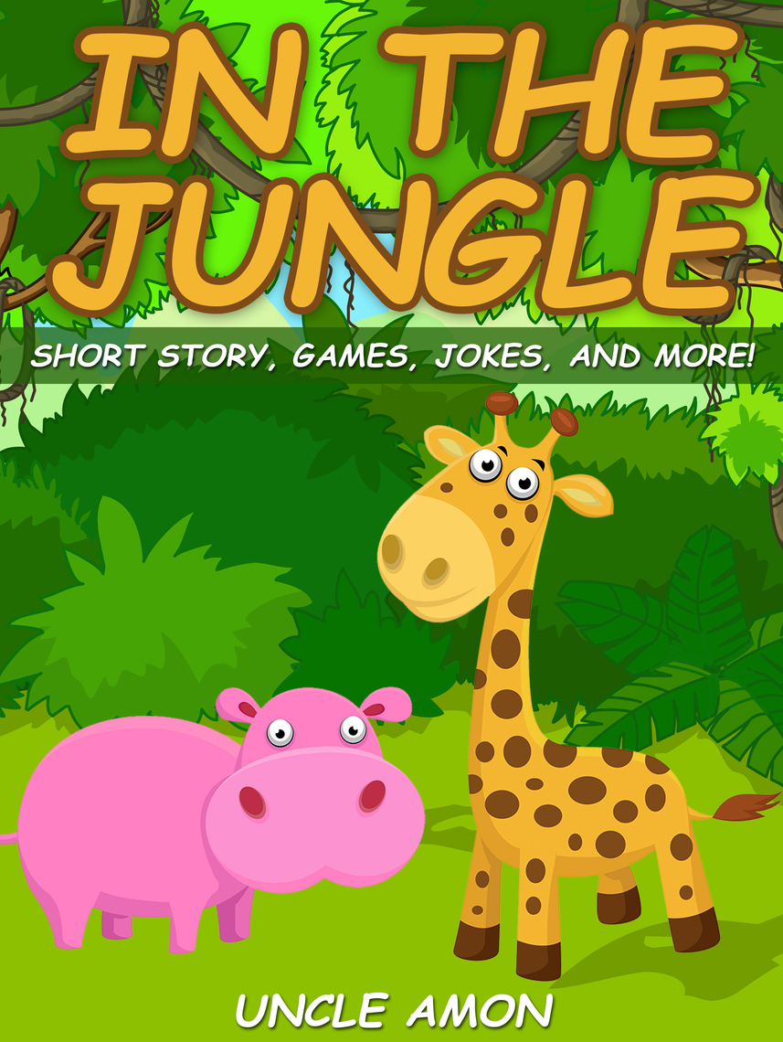 Read In the Jungle Short Story, Games, Jokes, and More! Online by