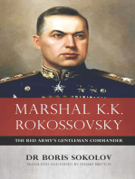 Marshal K.K. Rokossovsky: The Red Army's Gentleman Commander