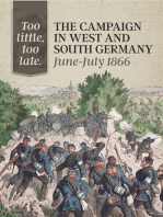 Too Little, Too Late: The Campaign in West and South Germany, June-July 1866