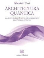 Architettura quantica: La lettura dell’evento architettonico in ottica quantistica