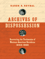 Archives of Dispossession: Recovering the Testimonios of Mexican American Herederas, 1848–1960