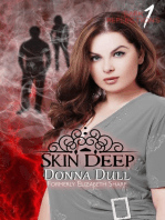 Skin Deep: Dark Reflections, #1