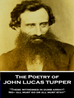 The Poetry of John Lucas Tupper: "These witnesses in dumb array? No— all must go or all must stay"