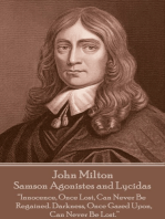 Samson Agonistes and Lycidas: "The mind is its own place, and in itself can make a heaven of a hell, a hell of heaven"