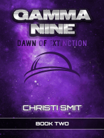 Gamma Nine: Dawn of Extinction (Book Two)