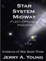 Star System Midway: Fleet Opposed Invasion: Evidence of Space War, #3