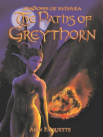 The Paths of Greythorn: Shadows of Sylvara, #1