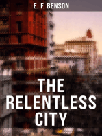 THE RELENTLESS CITY: A Satirical Novel set between London and New York