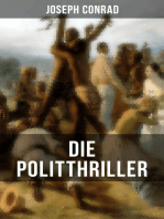 Die Politthriller von Joseph Conrad: Zwischen Erlebtem und Erfundenem: Der Geheimagent + Nostromo +  Mit den Augen des Westens