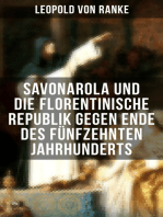 Savonarola und die florentinische Republik gegen Ende des fünfzehnten Jahrhunderts: Gegen den Papst - Herrscher über Florenz
