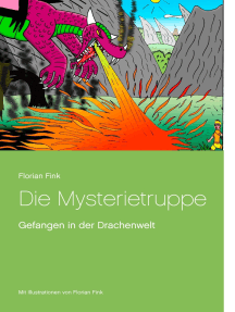 Die Mysterietruppe: Gefangen in der Drachenwelt