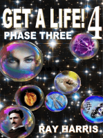 Get A Life! 4 Phase Three