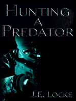 Hunting a Predator