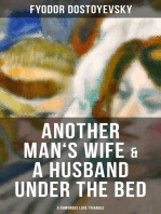 Another Man's Wife & A Husband Under the Bed (A Humorous Love Triangle)
