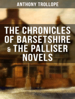 THE CHRONICLES OF BARSETSHIRE & THE PALLISER NOVELS: The Warden, The Barchester Towers, Doctor Thorne, The Small House at Allington…
