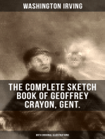 The Complete Sketch Book of Geoffrey Crayon, Gent. (With Original Illustrations): The Legend of Sleepy Hollow, Rip Van Winkle, The Voyage, Roscoe, A Royal Poet and many more