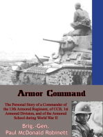 Armor Command: The Personal Story of a Commander of the 13th Armored Regiment: of CCB, 1st Armored Division, and of the Armored School during World War II