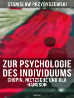 Zur Psychologie des Individuums: Chopin, Nietzsche und Ola Hansson (Band 1&2)