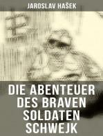 Die Abenteuer des braven Soldaten Schwejk: Antikriegsroman und der bekannteste Schelmenroman des 20. Jahrhunderts