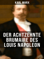 Karl Marx: Der achtzehnte Brumaire des Louis Napoleon: Klassiker der politischen Ideengeschichte