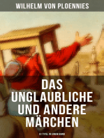 Das Unglaubliche und andere Märchen (51 Titel in einem Band)