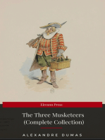 THE THREE MUSKETEERS - Complete Collection: The Three Musketeers, Twenty Years After, The Vicomte of Bragelonne, Ten Years Later, Louise da la Valliere & The Man in the Iron Mask: Adventure Classics