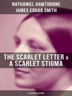The Scarlet Letter & A Scarlet Stigma (Illustrated Edition): A Romantic Tale of Sin and Redemption