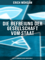 Erich Mühsam: Die Befreiung der Gesellschaft vom Staat - Was ist kommunistischer Anarchismus?: Mühsams letzte Veröffentlichung vor seiner Ermordung