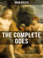 THE COMPLETE ODES OF JOHN KEATS: Ode on a Grecian Urn, Ode to a Nightingale, Ode to Apollo, Ode to Indolence, Ode to Psyche…
