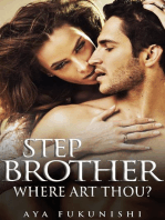 Stepbrother, Where Art Thou?: Stepbrother, Where Art Thou?