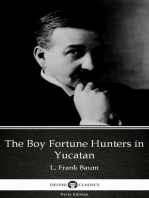 The Boy Fortune Hunters in Yucatan by L. Frank Baum - Delphi Classics (Illustrated)