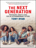 The Next Generation: Preparing Today's Kids For An Extraordinary Future