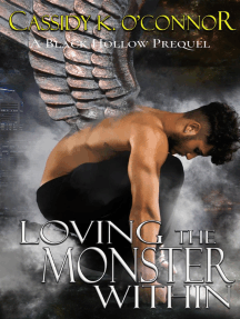 Loving The Monster Within by Cassidy K. O'Connor - Ebook | Scribd