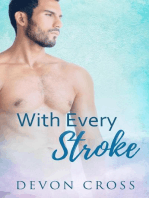 With Every Stroke