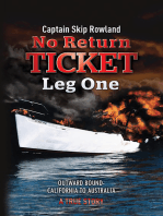 No Return Ticket — Leg One: Outward Bound — California to Australia