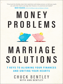 Money Problems, Marriage Solutions by Chuck Bentley, Ann Bentley ...