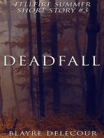 Deadfall (Fellfire Summer Short Story #3)