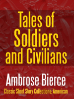 Tales of Soldiers and Civilians: The Collected Works of Ambrose Bierce Vol. II