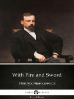 With Fire and Sword by Henryk Sienkiewicz - Delphi Classics (Illustrated)