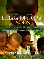 Declarations for My Sons: Declarations for my Sons and Daughters, #1