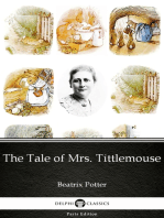 The Tale of Mrs. Tittlemouse by Beatrix Potter - Delphi Classics (Illustrated)