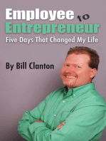 Employee to Entrepreneur: Five Days That Changed My Life