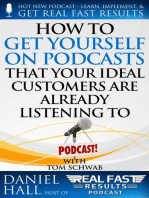 How to Get Yourself on Podcasts that Your Ideal Customers are Already Listening to: Real Fast Results, #61
