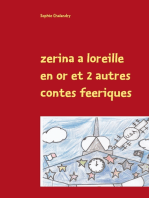 zerina a loreille en or et 2 autres contes feeriques: a lire en famille au coin dun feu de bois